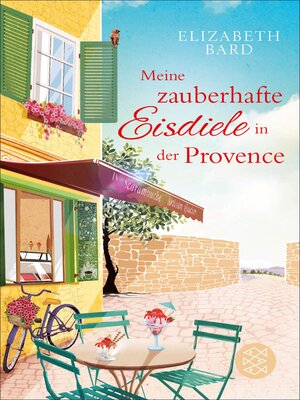 cover image of Meine zauberhafte Eisdiele in der Provence
